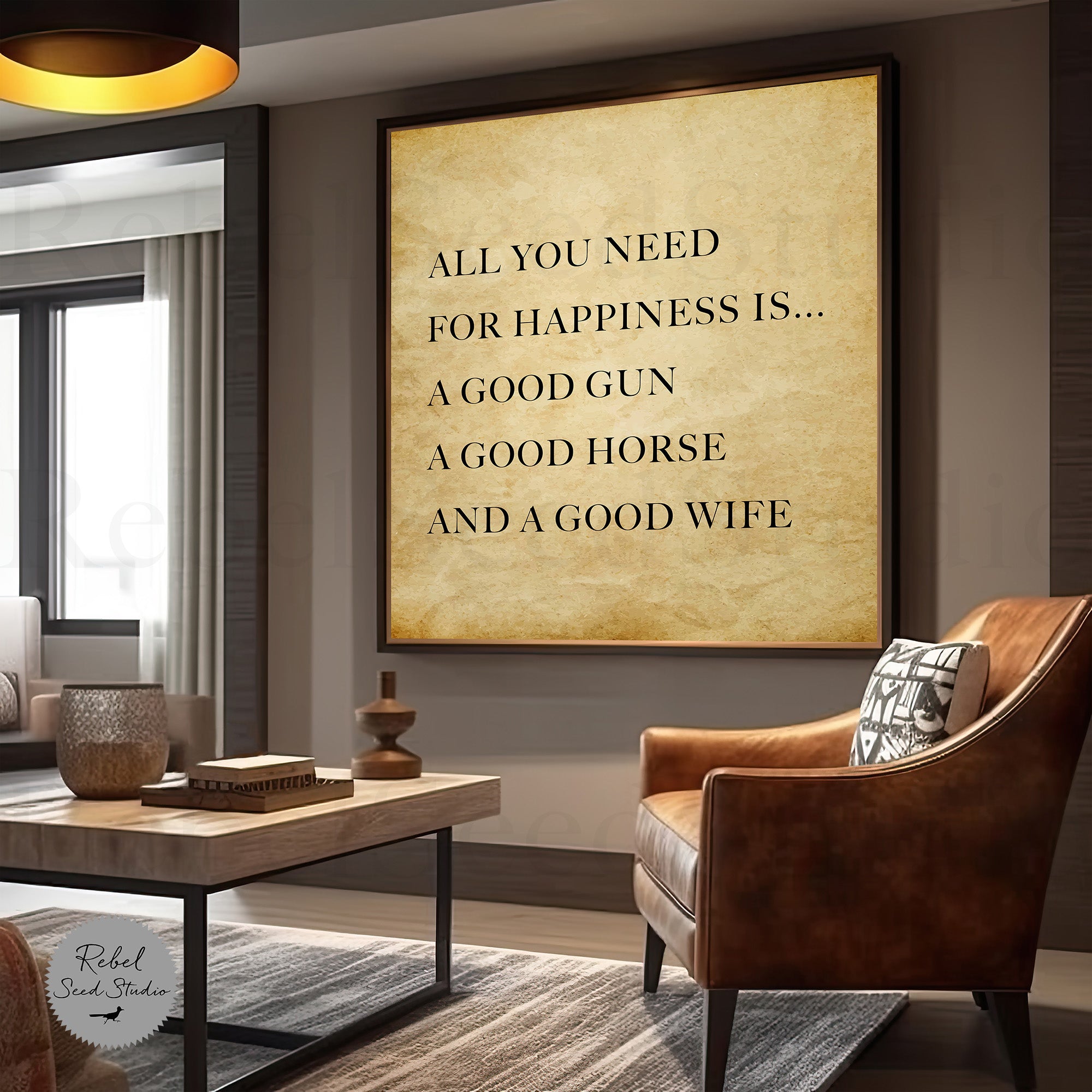 Daniel Boone Quote - All You Need For Happiness Is a Good Gun, a Good Horse & A Good Wife (Art Print)