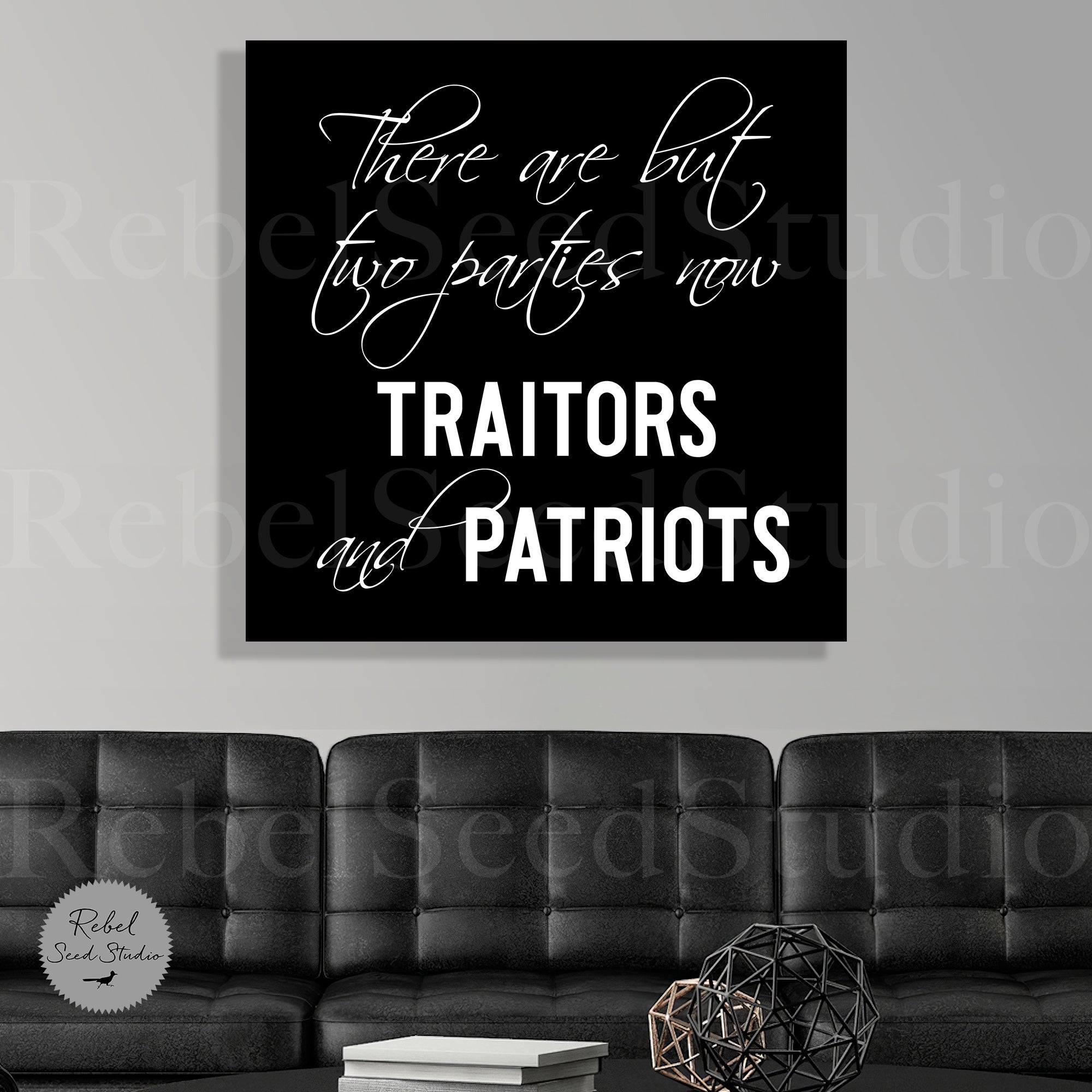 Ulysses S. Grant Civil War Quote - There Are But Two Parties Now: Traitors and Patriots (Limited Release - Word Art Print)