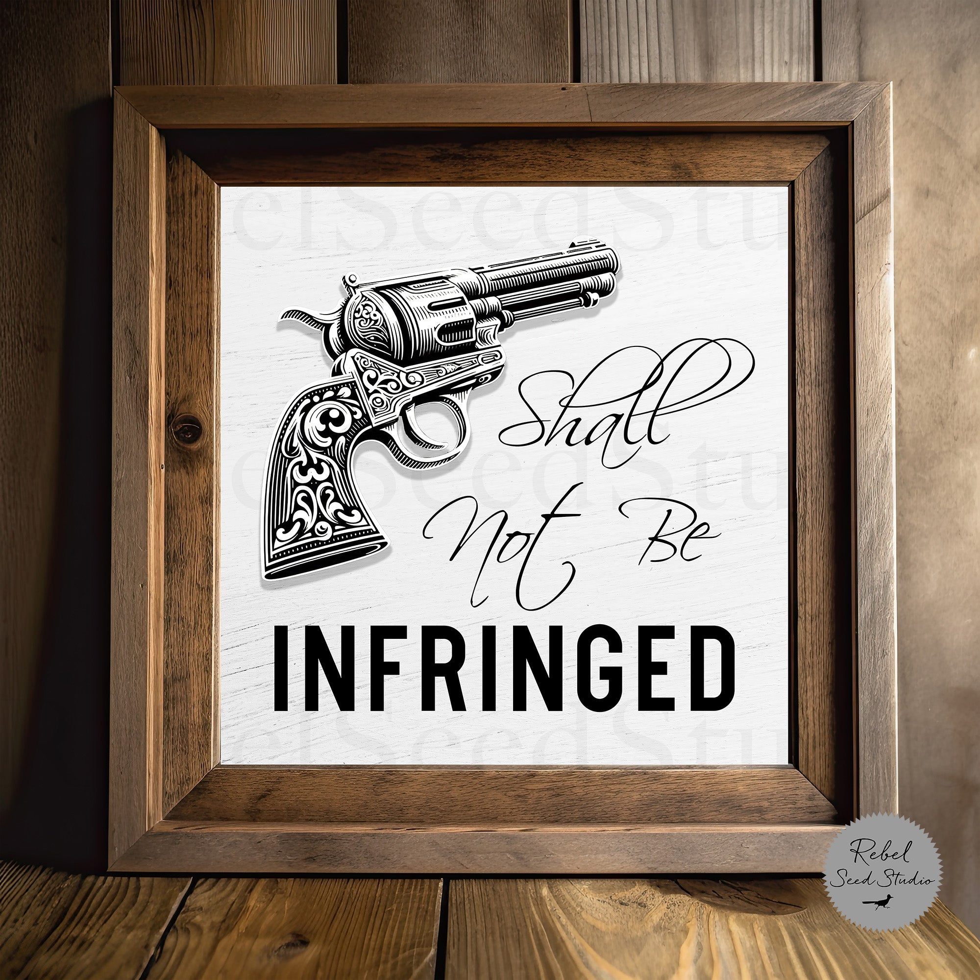 Shall Not Be Infringed (Art Print)