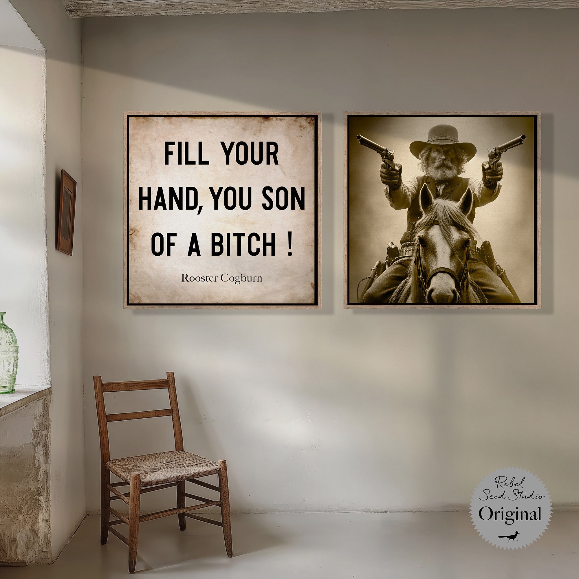 True Grit Gunslinger | Rooster Cogburn Quote: Fill Your Hand, You Son of a Bitch! (Art Print Bundle)